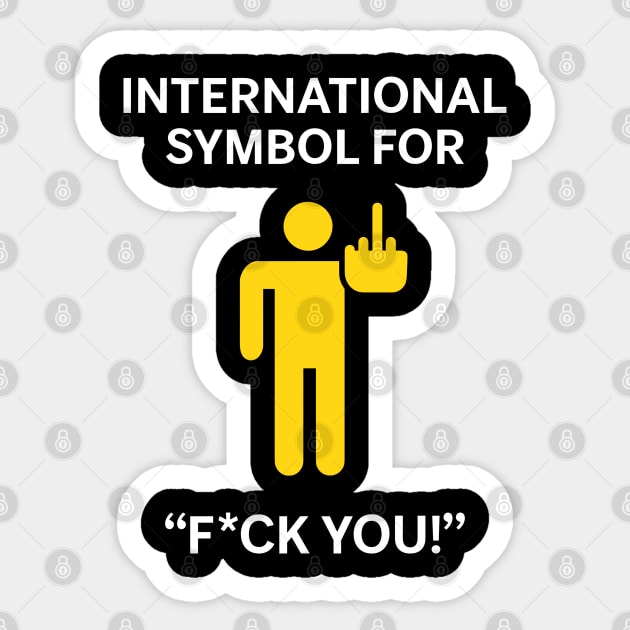 International Symbol for F*ck You Explicit Adult Humor Sticker by Anticorporati